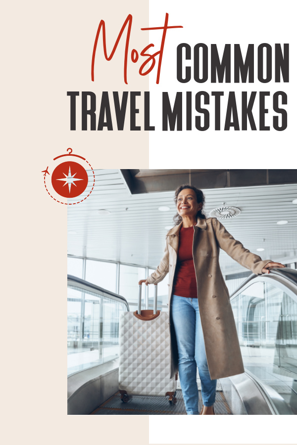 most-common-travel-mistakes