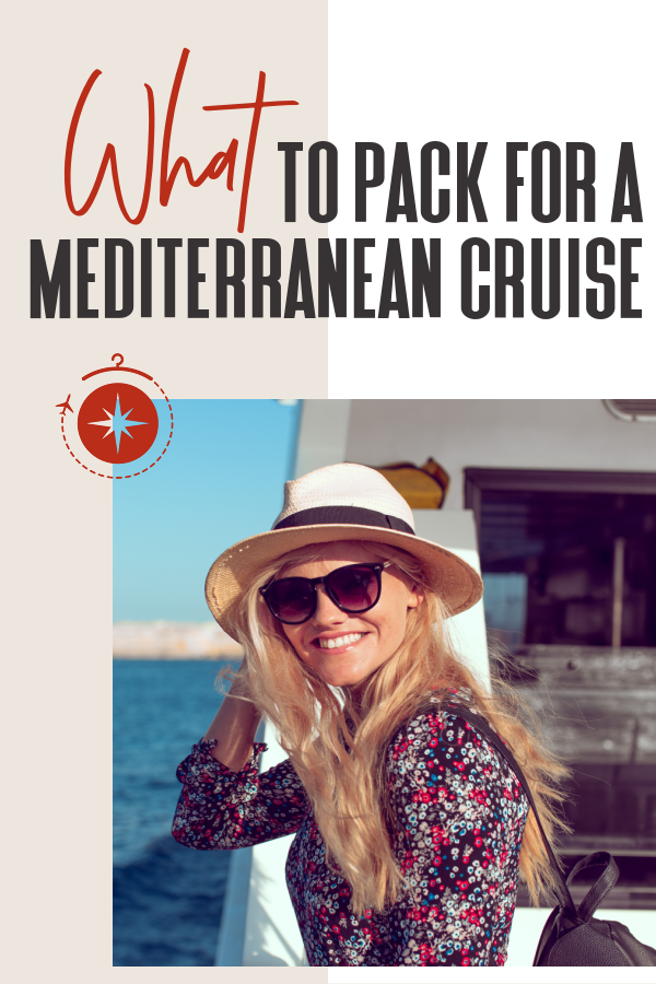 what-to-pack-for-a-mediterranean-cruise