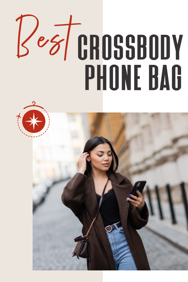 best-phone-crossbody-bag