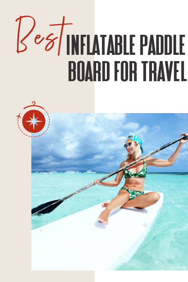 best-inflatable-sup-board