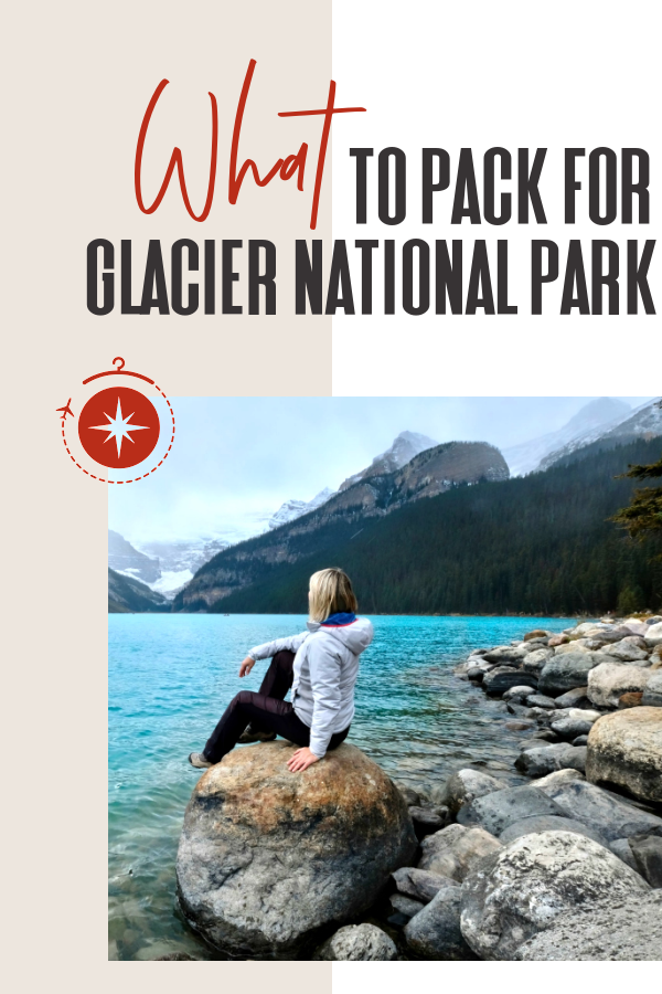 what-to-pack-for-glacier-national-park
