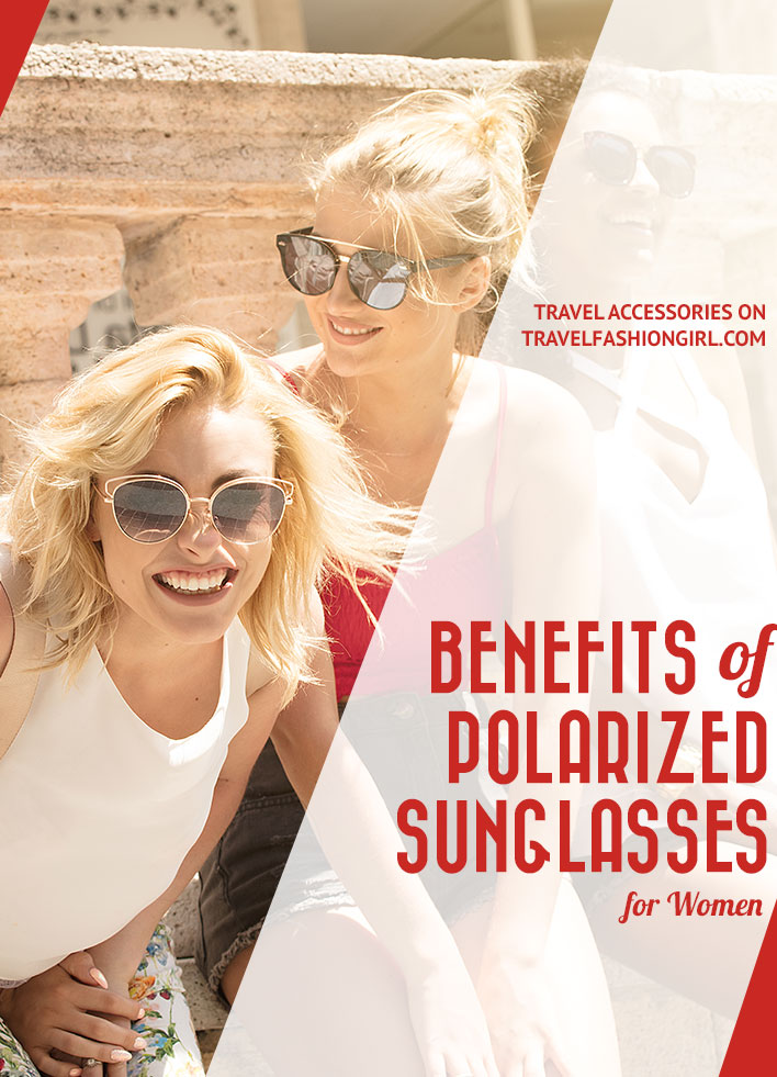 benefits-of-polarized-sunglasses-for-women