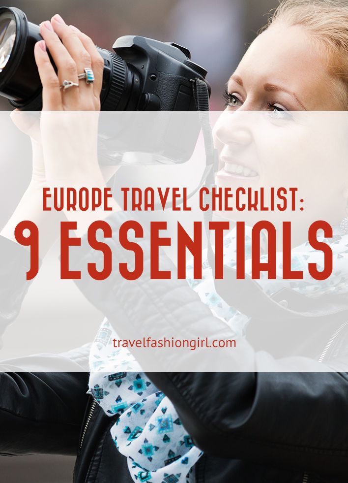 Europe Travel Checklist Are these 9 Essentials on Your List?