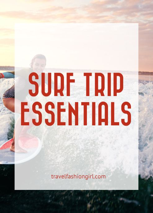 essentials for surf trips