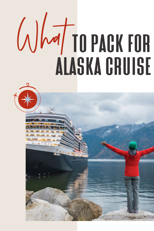 what-to-pack-for-alaska-cruise