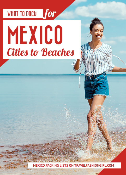 what-to-pack-for-mexico-cities-to-beaches
