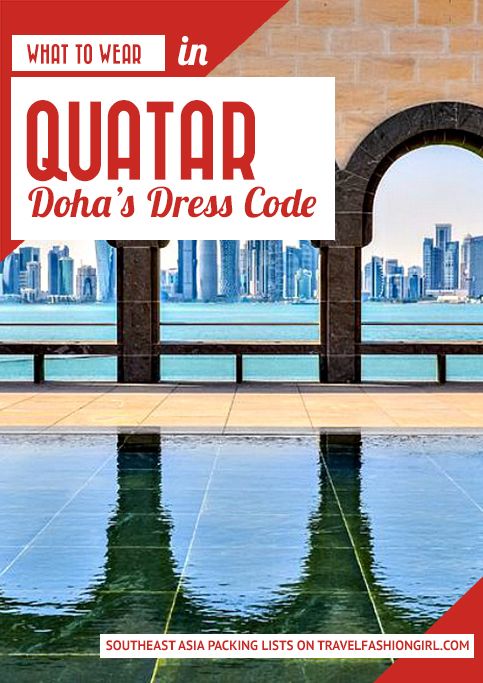 What to Wear in Qatar Doha's Dress Code